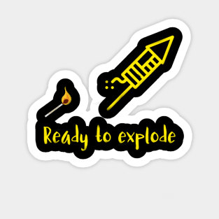 Ready to explode Sticker